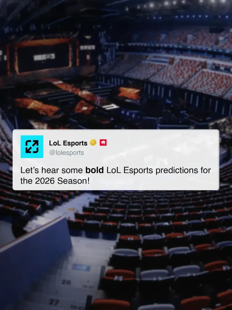 赛事官方：让我们听一听关于2026赛季LOL电竞的大胆预测